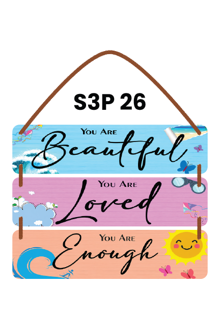 You Are Beautiful You Are Loved You Are Enough
