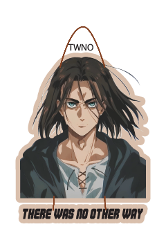 Eren Yeager - There Was No Other Way