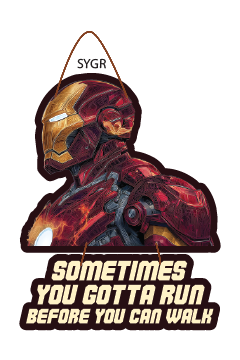 Iron Man - Sometimes You Gotta Run Before You Can Walk