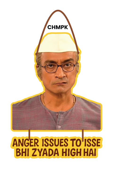 Champak Lal - Anger Issues to Isse Bhi Zyda Hai