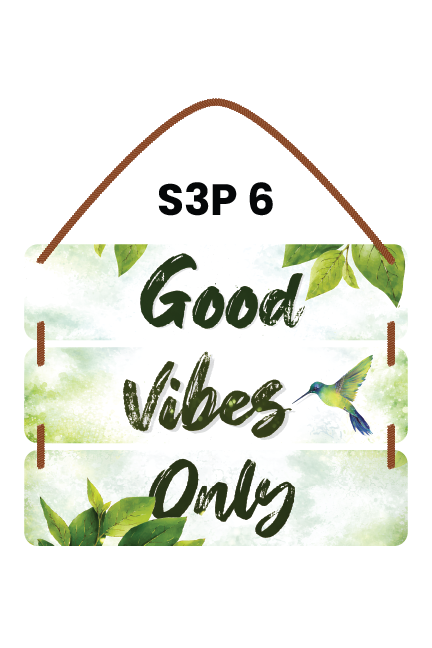 Good Vibes Only