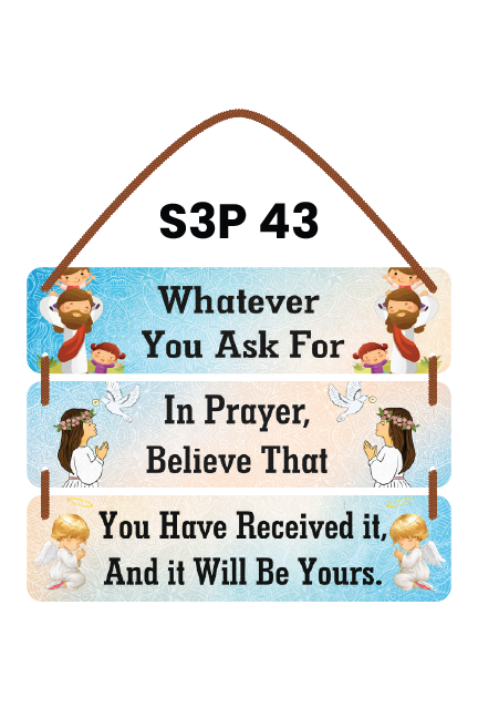 Whatever You Ask For in Prayer, Believe That You Have Received It, And It Will Be Yours