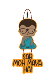 Sab Moh Maya Hai
