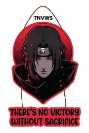 Itachi Uchiha - There's No Victory Without Sacrifice