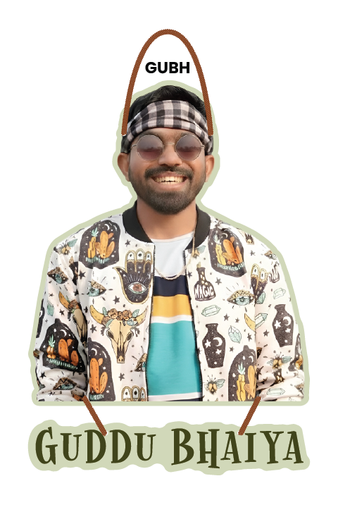 Guddy Bhaiya