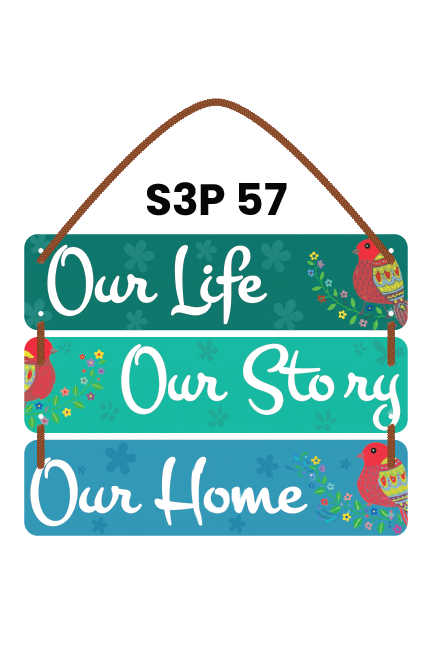 Our Life Our Story Our Home