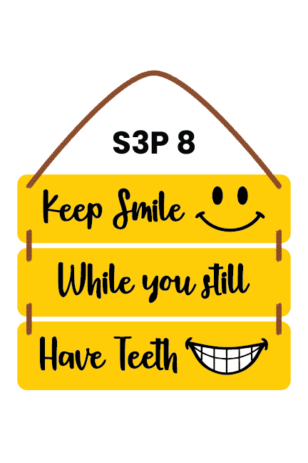 Keep Smile While You Still Have Teeth
