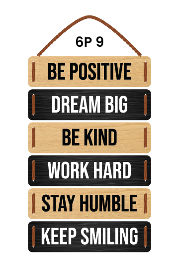 Be Positive Dream Big Be Kind Work Hard Stay Humble Keep Smiling