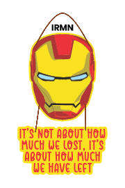 Iron Man - It's Not About How Much We Lost, It's About How Much We Have Left