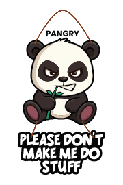 Panda - Please Don't Make Me Do Stuff