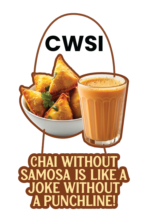 Chai Without Samosa is Like a Joke Without a Punchline